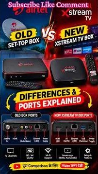 Old Airtel Set-Top Box vs New Airtel Xstream TV Box | Differences & Ports Explained #shorts