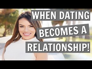 When Dating Becomes A Relationship : 7 Signs You Must Know!