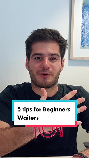 5 tips for beginners waiters/tress! #waiters #waitress #waitressproblems #startingover #newjobs #newjobstart #newjobs #beginner