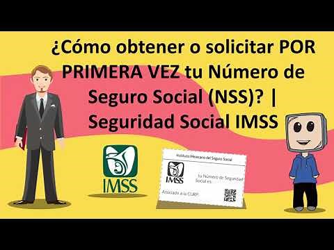 ¿Cómo obtener o solicitar POR PRIMERA VEZ tu Número de Seguro Social (NSS)? | Seguridad Social IMSS