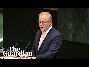 Watch in full: Anthony Albanese addresses UN conference on two-state solution