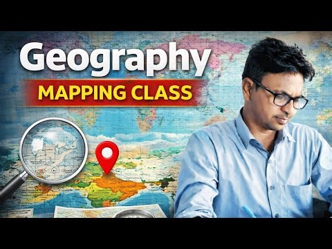GEOGRAPHY MAPING CLASS FOR -UPPCS/RO/ARO/TGT/PGT / LEKHPAL AND UP POLICE