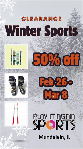 ❄️🔥 Get ready for the biggest sale of the season! 🔥❄️ Snow Sports Clearance – 50% OFF ALL snow sports gear! Skis, snowboards, boots, poles, helmets, goggles — it’s all included. 🗓 Starting tomorrow through March 9 When it’s gone, it’s gone. Stop in to Play It Again Sports and save big! #SnowSports #ClearanceSale #BiggestSaleOfTheSeason #PlayItAgainSports #SkiSeason #SnowboardLife #WinterDeals #ShopLocal | Play It Again Sports - Mundelein, IL