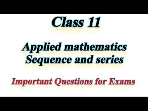 #sequence & series class 11 applied mathematics