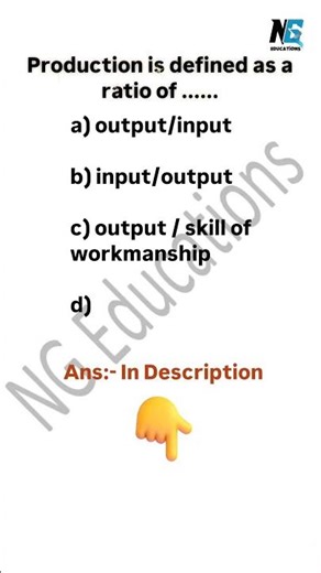 Production Is Defined As a Ratio Of | Production | Business |