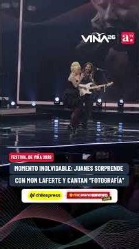 #Vina2026 🌊 | ¡Juanes sorprende con Mon Laferte!