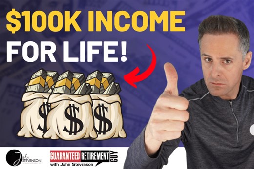 How to Get Over $100K/Year in Retirement Income for Life (Guaranteed)