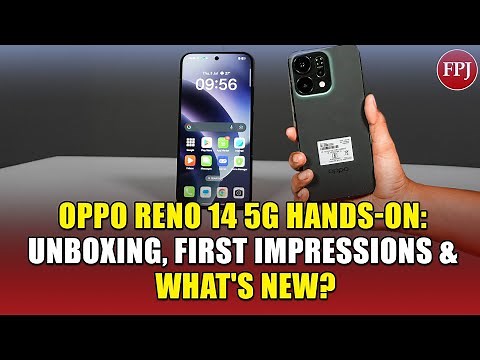 Oppo Reno 14 5G Hands-On: Unboxing, First Impressions & What's New?