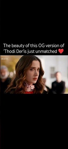 The beauty of this OG version of 'Thodi Der'is just unmatched