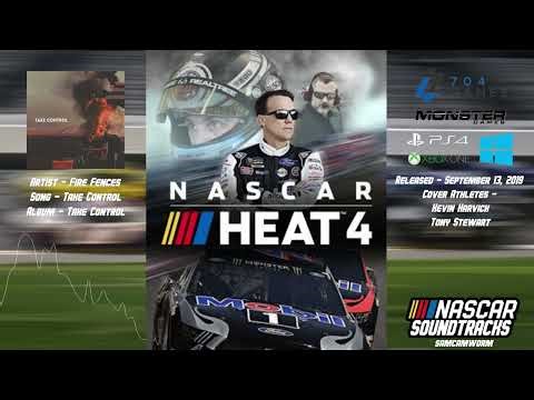 Fire Fences - Take Control - NASCAR Heat 4 Soundtrack