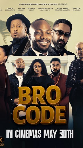 Nancy.E.Isime on Instagram: "New Poster/Teaser Alert 🚨 A revered code laced with ego, class, and style is upon us. BRO CODE - showing in all cinemas from May 30th 2025. Staring - @nancyisimeofficial @etimeffiong @mikeezu @majidmichelmm @mc_lively @atlanta.bridget.johnson @stellacharles @ornellaopah @etomiokoka @bobby.ekpe @roseannechikwendu . Produced/Directed by @soundmind_official Associate produced by @krystalfilmworks Distributed by - @genesispicturesng #brocodethemovie #BroCode"