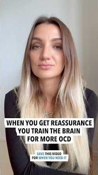 🧠 When You Get Reassurance You Train The Brain For More OCD