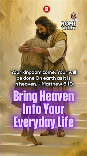 Bring Heaven Into Your Everyday Life V1021