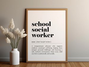 School Social Worker Definition Print: Minimalist Office Decor (digital Download) - Etsy