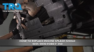 How to Replace Engine Splash Shield 2015-2020 Ford F-150