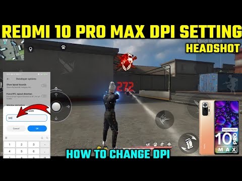 REDMI NOTE 10 PRO MAX BEST DPI SETTING FOR FREE FIRE || HOW TO CHANGE DPI SETTING REDMI NOTE 10 PRO