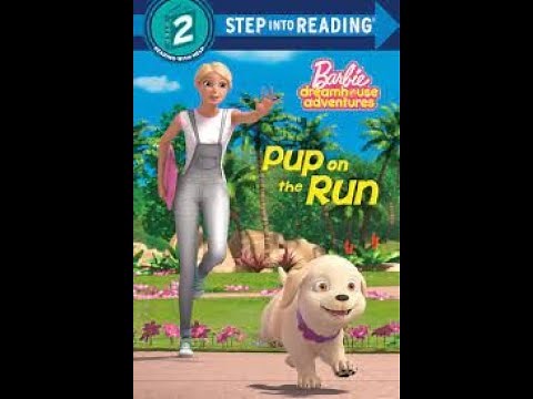 Reading Barbie Dreamhouse Adventures Pup on the Run book - Step Into Reading 2 Children Story Time