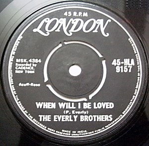 The Everly Brothers - When Will I Be Loved
