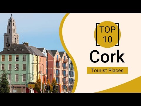 Top 10 Best Tourist Places to Visit in Cork | Ireland - English
