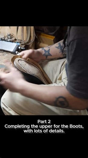 Part 2 Completing the upper for the Boots. with lots of details #handmadeboots #handmade #making #handmadeshoes #makingshoes