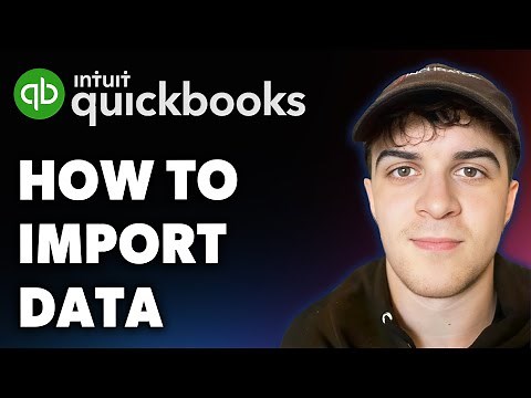 How to Import Data into Quickbooks Online (Full 2025 Guide)