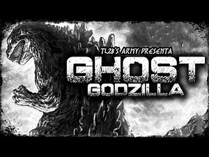 La Historia Completa de GHOST GODZILLA: El Godzilla Fantasma