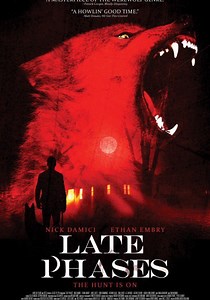 Late Phases - movie: where to watch stream online