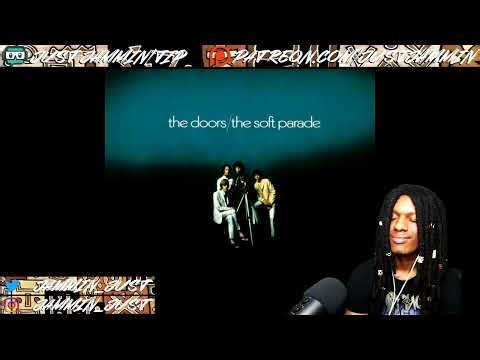 FIRST TIME HEARING The Doors - The Soft Parade REACTION
