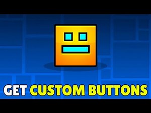 How To Get Custom Buttons In Geometry Dash (2026) – Full Guide