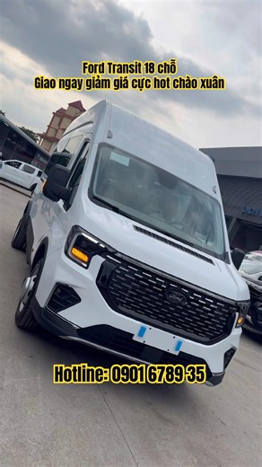 Ford Transit 18-seater with a super hot spring sale! Call 0901678935