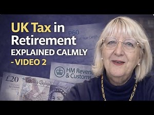 Your Retirement Pension Tax Explained Calmly - VIDEO 2