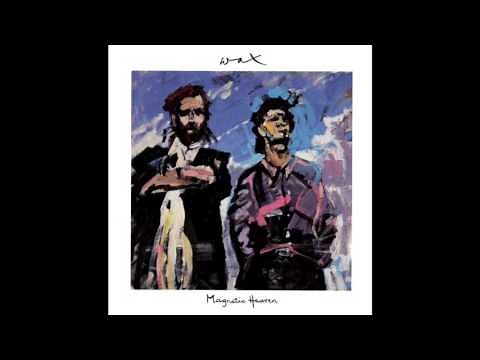 Wax - Magnetic Heaven (Full Album)
