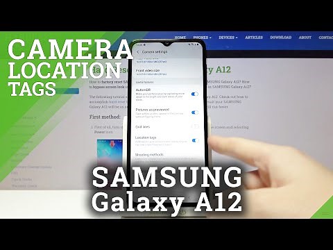 Samsung Galaxy A12 - How to Turn On / Off Camera Location Tags