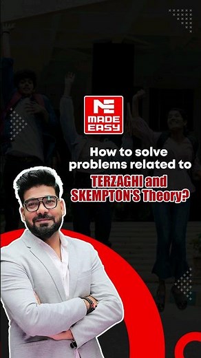 TERZAGHI and SKEMPTON'S Theory | Problem-Solving | MADE EASY