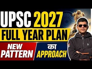 UPSC 2027 NEW PATTERN का APPROACH FULL YEAR PLAN & STRATEGY BY GAURAV SIR #ips #exam #ias #upsc