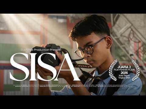 SISA | Juara 2 Film Pendek FLS3N 2026 Tingkat Kota Depok | SMK Taruna Bhakti