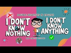 Double Negatives in English | Easy Explanation with Examples
