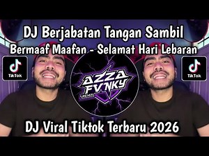DJ BERJABATAN TANGAN SAMBIL BERMAAF MAAFAN || DJ SELAMAT HARI LEBARAN SOUND VIRAL TIKTOK TERBARU