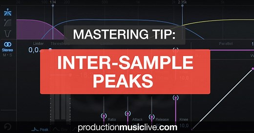 Mastering Tip: What Are Inter Sample Peaks & Why They Matter