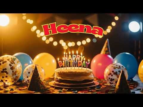 Heena Happy Birthday Song | Happy Birthday To You Heena Song
