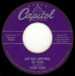 Faron Young - Live Fast, Love Hard, Die Young