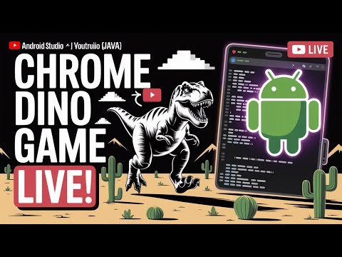 LIVE STREAM: T-Rex Runner / Chrome Dino Game Development in Android Studio (Java)