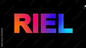 Currency name RIEL multi-colored appear then disappear under the lightning strikes changing color. Alpha channel Premultiplied - Matted with color black