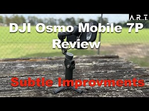 DJI Osmo Mobile 7P Review: Subtle improvements