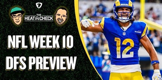 NFL DFS Podcast: The Heat Check, NFL Week 10 FanDuel Picks