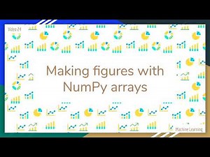 Making figures with NumPy arrays using Matplotlib - Part 1 - 24