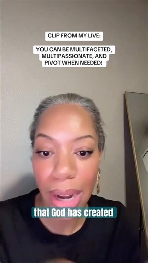 YOU CAN BE: Multifaceted, Multipassionate, and Pivot When Needed!