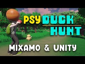 PsyDuck Hunt Tutorial - Episode 3 - Importing Characters and Animations from Mixamo into Unity