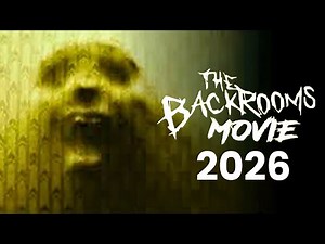 The Backrooms Movie 2026 – Everything We Know So Far | Trailer & Cast