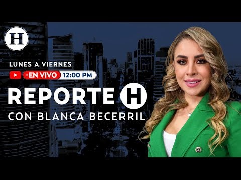 Reporte H con Blanca Becerril en El Heraldo de México